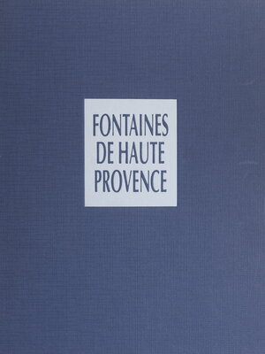 cover image of Les fontaines de Haute Provence